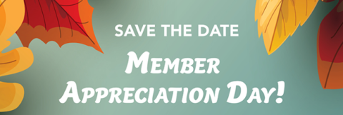 Member Appreciation Day 2025 Save the date
